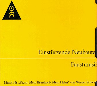 Einsturzende Neubauten - Faustmusik