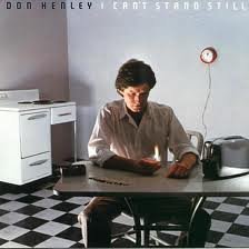 Don Henley - I Can't Stand Still [Vinyl LP]