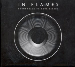 In Flames - Soundtrack to your escape