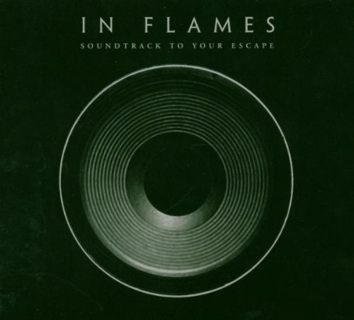 In Flames - Soundtrack to Your Escape