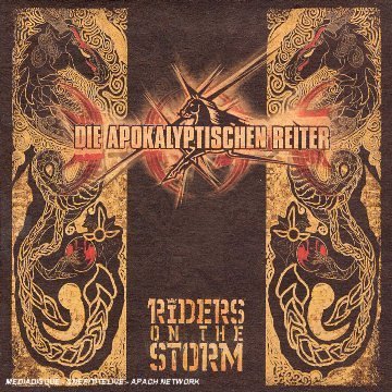 Apokalyptischen Reiter , Die - Riders on the storm