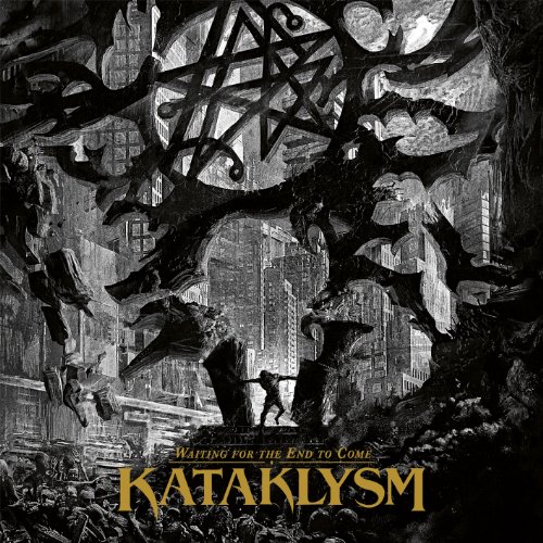 Kataklysm - Waiting for the End to Come