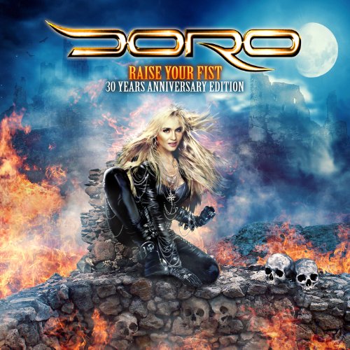 Doro - Raise Your Fist (30 Years Anniversary Edition)