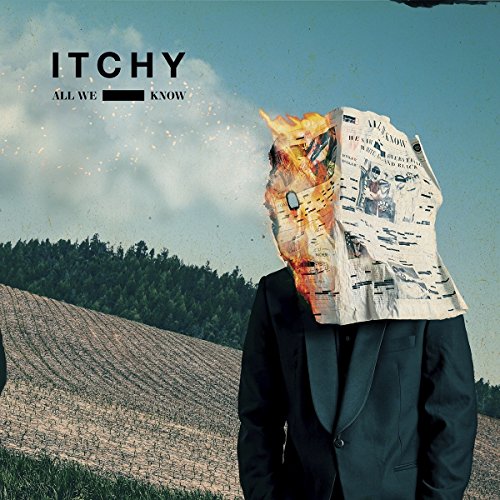 Itchy - All We Know