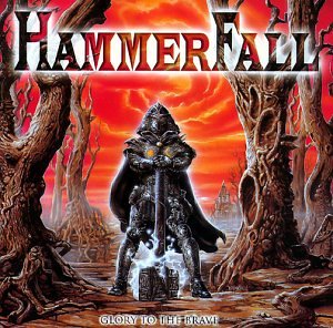 Hammerfall - Glory to the brave