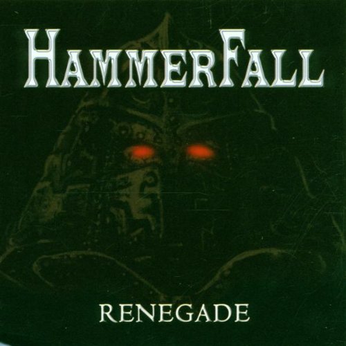 Hammerfall - Renegade