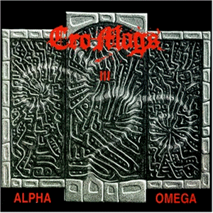 Cro-Mags - Alpha - Omega