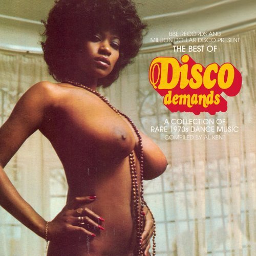 Al (Compiled By) Various/Kent - The Best Of Disco Demands - A Collection Of Rare 1970s Dance Music