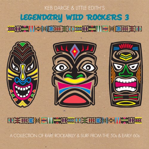 Keb Darge & Little Edith Prese - Legendary Wild Rockers 3 (2lp) [Vinyl LP] [Vinyl LP]