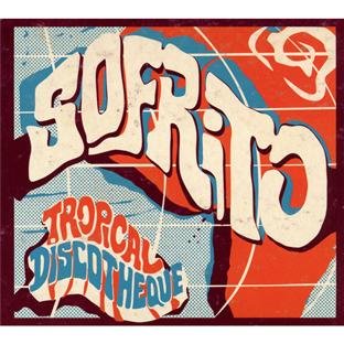 Various - Sofrito: Tropical Discotheque