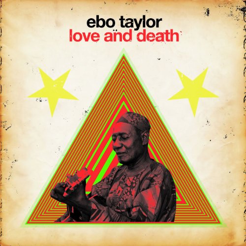 Ebo Taylor - Love and Death (2lp) [Vinyl LP] [Vinyl LP] [Vinyl LP]