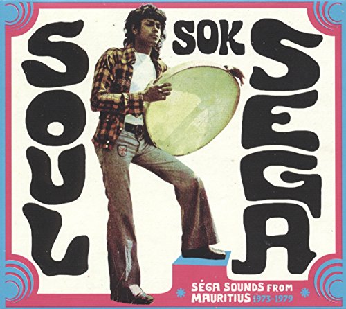 Various - Soul Sok Sega:Sounds from Mauritius 1973-1979