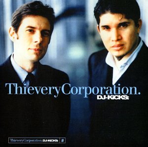 Thievery Corporation - DJ-Kicks