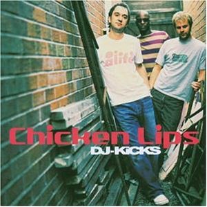 Chicken Lips - DJ-Kicks