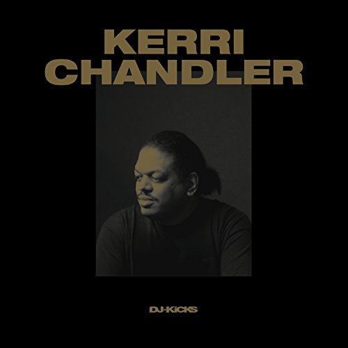 Kerri Chandler - DJ-Kicks [Vinyl LP]