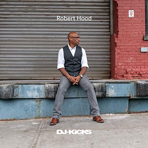 Robert Hood - DJ-Kicks [Vinyl LP]