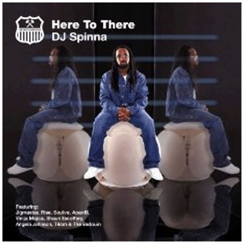 DJ Spinna - Here to There