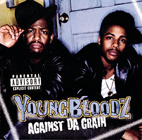 Youngbloodz - Against Da Grain