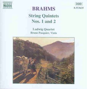 Brahms, Johannes - String Quintets Nos. 1 and 2 (Ludwig Quartet, Pasquier)