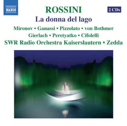 Rossini , Gioacchino - La Donna Del Lago