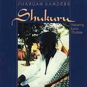 Pharoah Sanders - Shukuru  (Trcd 121)