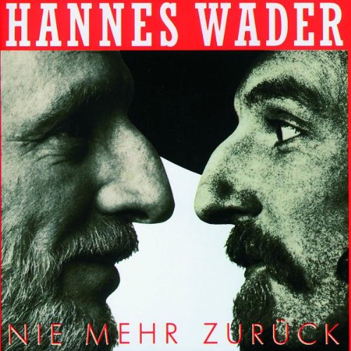 Wader , Hannes - Nie mehr zurück