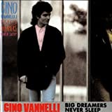 Vannelli , Gino - Big dreamers never sleep