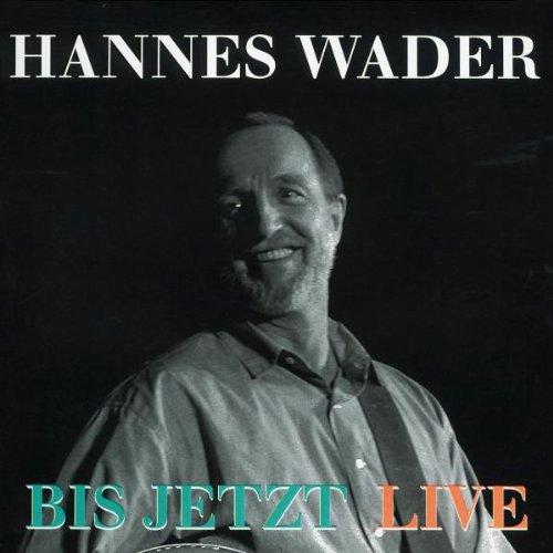 Hannes Wader - Bis Jetzt/Live