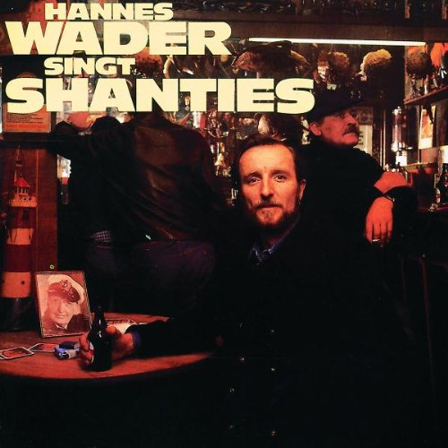 Hannes Wader - Hannes Wader singt Shanties