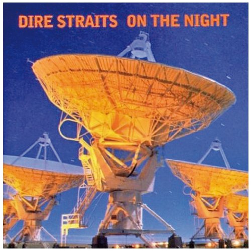 Dire Straits - On the Night (Remastered)