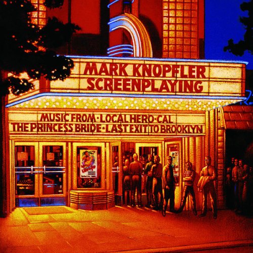 Knopfler , Mark - Sreenplaying