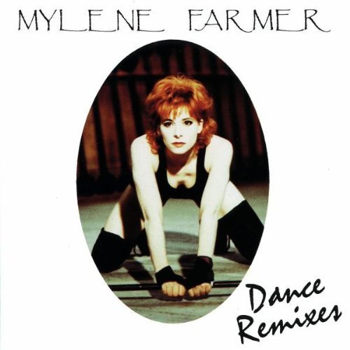 Farmer , Mylene - Dance Remixes