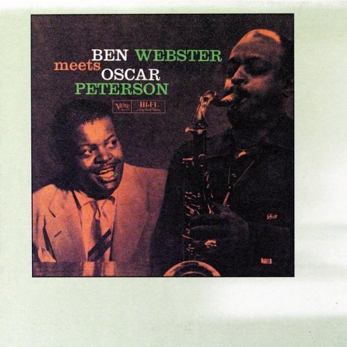  - Ben Webster Meets Oscar Peterson (Verve Master Edition)