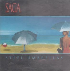 Saga - Steel Umbrellas