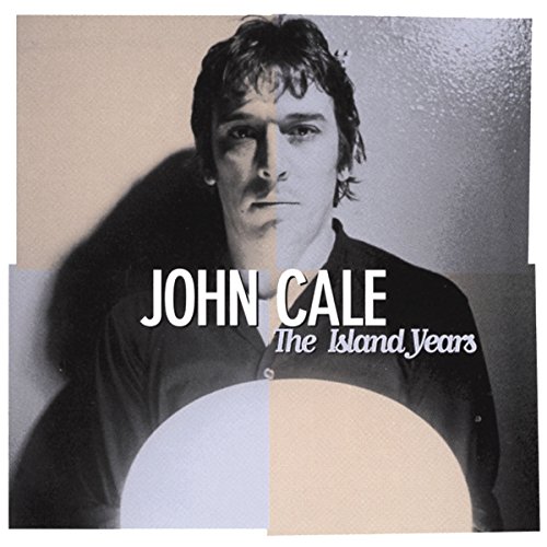 Cale , John - Island Years (Anthology)