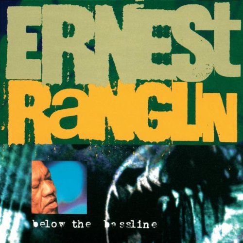 Ranglin , Ernest - Below the Bassline