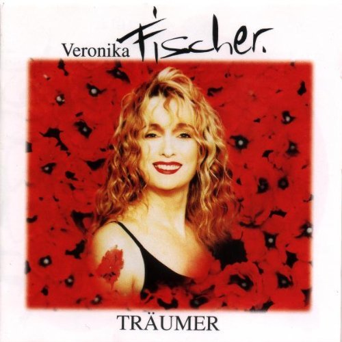 Veronika Fischer - Träumer