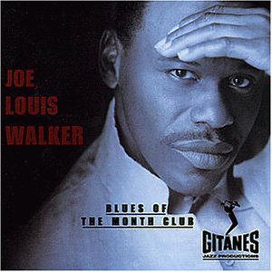 Walker , Joe Louis - Blues Of The Month Club