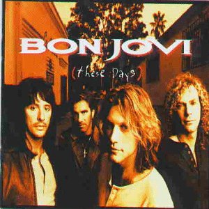 Bon Jovi - These days