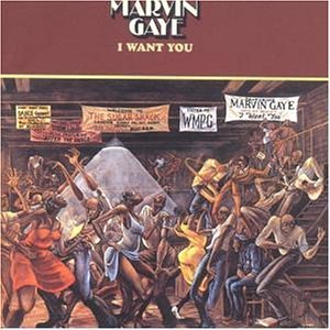 Gaye , Marvin - I Want You