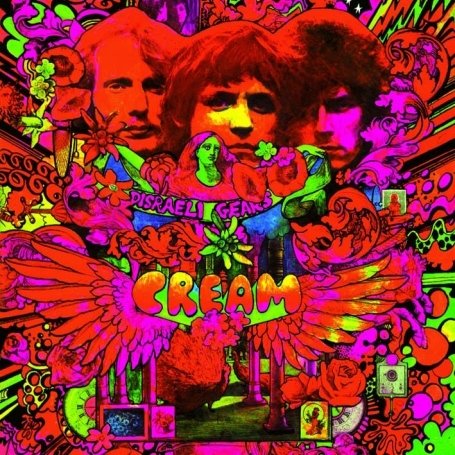 Cream - Disraeli Gears (The Cream Remasters)