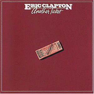 Eric Clapton - Another Ticket