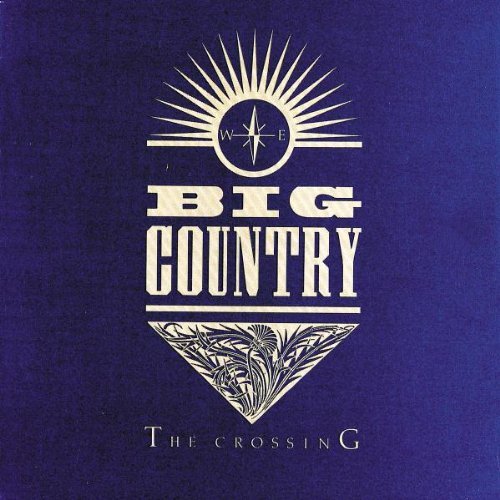 Big Country - The Crossing