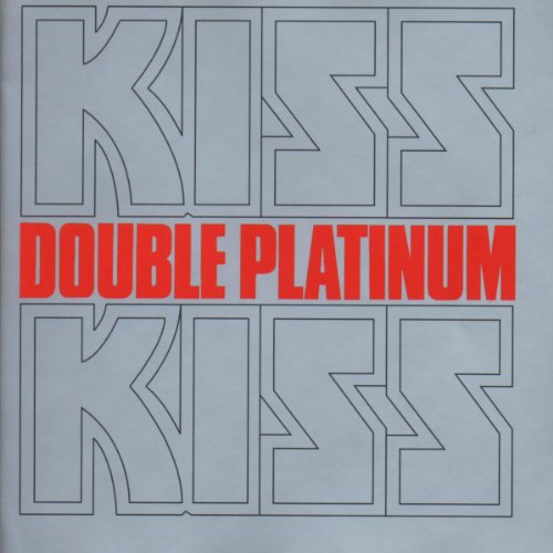 Kiss - Double Platinum (The Remasters)