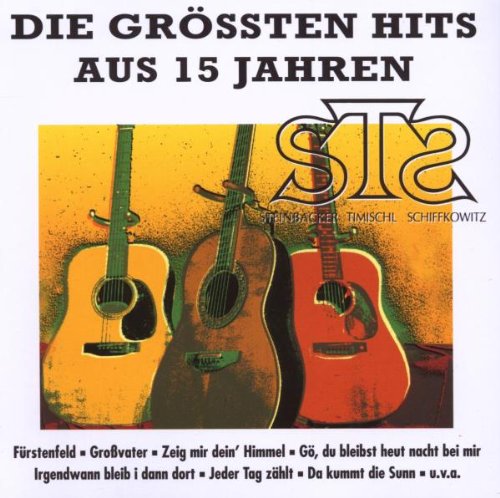 STS - Die grössten Hits aus 15 Jahren