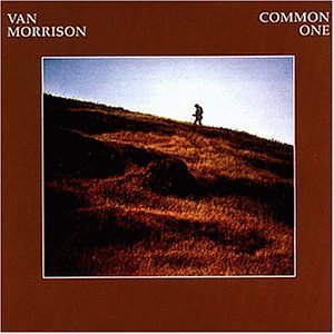 Morrison , Van - Common One (Remastered)