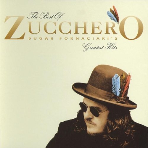 Zucchero - The Best of Zucchero - Sugar Fornaciari's Greatest Hits