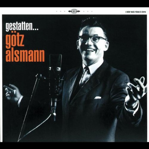 Götz Alsmann - Gestatten-Götz Alsmann