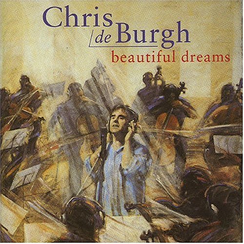 Burgh , Chris De - Beautiful Dreams