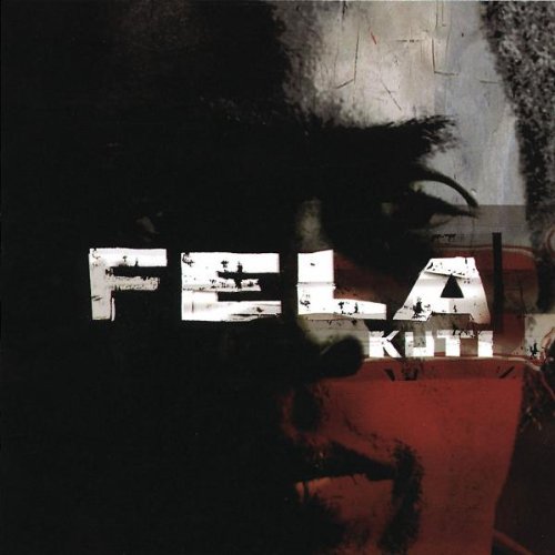 Fela Anikulapo Kuti - The Black President/Best of